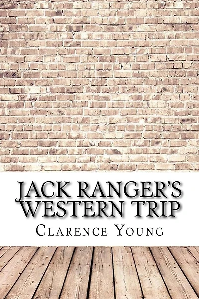 Jack Ranger's Western Trip