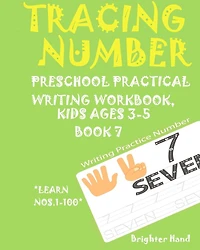 *tracing Number: Preschoolers*Practice Writing*Workbook, KIDS AGES*3-5*: *TRACING NUMBER: Preschoolers*Practice Writing*Workbook, KIDS AGES*3-5*