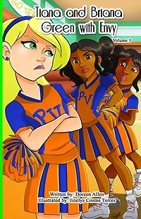Tiana and Briana: Green with Envy