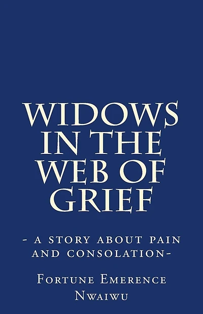 Widows in the Web of Grief