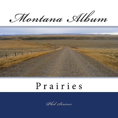 Montana Album Prairies