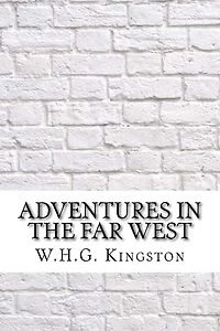 Adventures the Far West
