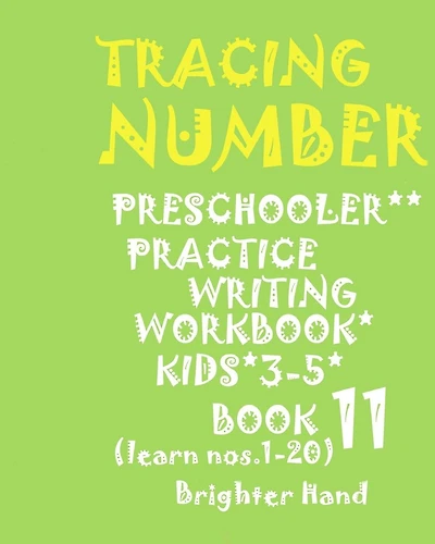 "*"tracing: NUMBER*"PRESCHOOLERS PRACTICE*Writing WORKBOOK, KIDS AGES 3-5"*" "*"TRACING: NUMBER*"PRESCHOOLERS PRACTICE*Writing WORKBOOK, FOR KIDS AGES 3-5"*"