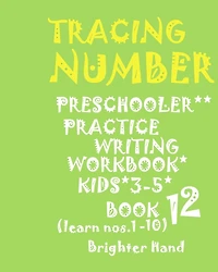 "*"tracing: NUMBER*Preschoolers*PRACTICE WRITING WORKBOOK*, KIDS*AGES*3-5"*" "*"TRACING: NUMBER*Preschoolers*PRACTICE WRITING WORKBOOK*, FOR KIDS*AGES*3-5"*"