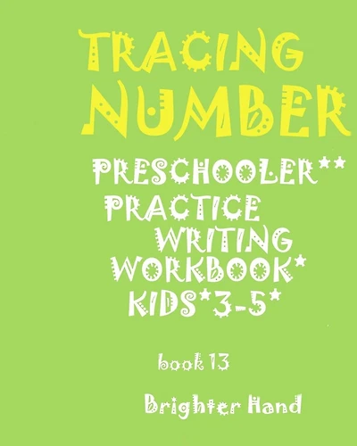 "*"TRACING*NUMBER"PRESCHOOLERS"*Practice WRITING*WORKBOOK, KIDS AGES 3-5"*": "*"TRACING*NUMBER"PRESCHOOLERS"*Practice WRITING*WORKBOOK, FOR KIDS AGES 3-5"*"