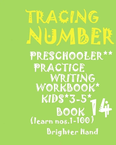 Tracing Number: *PRESCHOOLERS PRACTICE*WRITING WORKBOOK, KIDS*Ages 3-5*: TRACING NUMBER: *PRESCHOOLERS PRACTICE*WRITING WORKBOOK*For*KIDS*Ages 3-5*