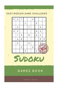 Sudoku Games Book: Easy, Medium, Hard Handheld Puzzle, Large Print, 1 Game per Page, All Age, Adults