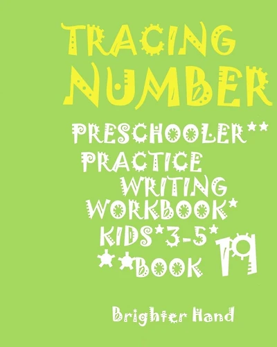 *tracing Number: PRESCHOOLERS*PRACTICE Writing WORKBOOK*, KIDS AGES 3-5*: *TRACING NUMBER: PRESCHOOLERS*PRACTICE Writing WORKBOOK*, FOR KIDS AGES 3-5*