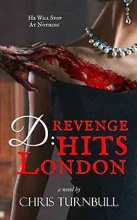 D: Revenge Hits London