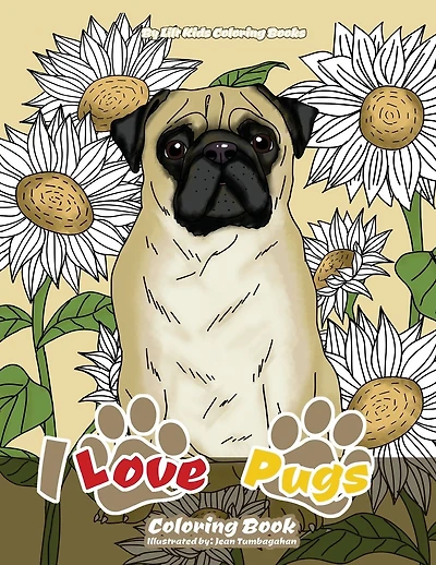 I Love Pugs Coloring Book