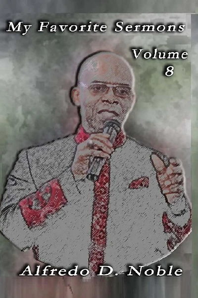 My Favorite Sermons VIII
