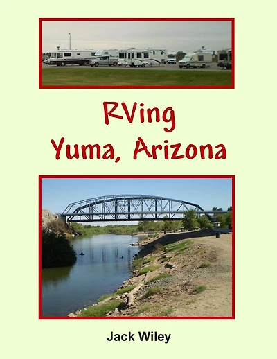 RVing Yuma, Arizona