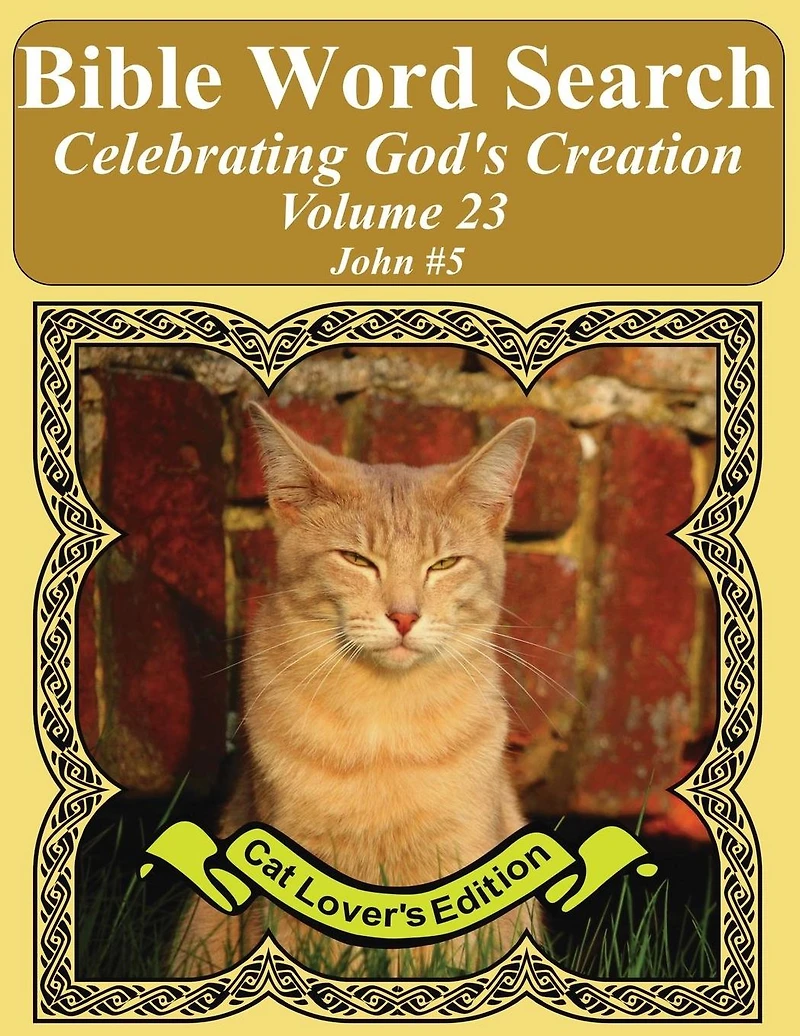 Bible Word Search Celebrating God's Creation Volume 23: John #5 Extra Large Print