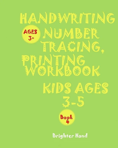 Handwriting: NUMBER TRACING"*"PRINTING WORKBOOK"*", Kids*AGES*3-5"*" "*"HANDWRITING: NUMBER TRACING"*"PRINTING WORKBOOK"*"PRESCHOOL, Kids*AGES*3-5"*"