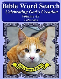 Bible Word Search Celebrating God's Creation Volume 42: Colossians Extra Large Print