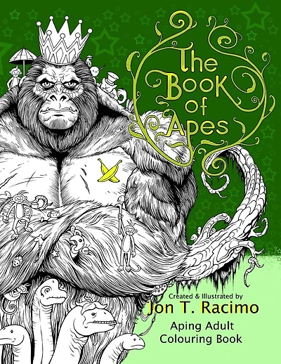The Book of Apes: Aping Adult Colouring Book