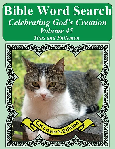 Bible Word Search Celebrating God's Creation Volume 45: Titus and Philemon Extra Large Print