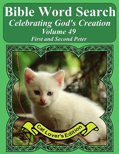 Bible Word Search Celebrating God's Creation Volume 49: First and Second Peter Extra Large Print
