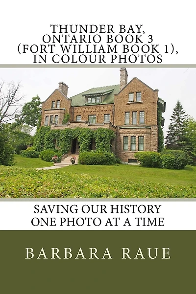 Thunder Bay, Ontario Book (Fort William Book