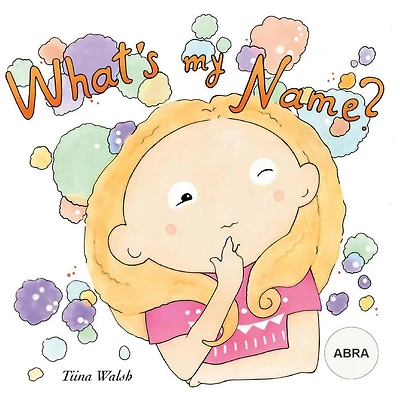 What's my name? ABRA