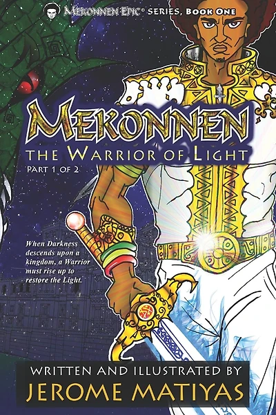 Mekonnen: The Warrior of Light: Book 1 - Part 1