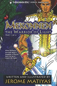 Mekonnen: The Warrior of Light: Book 1 - Part 1
