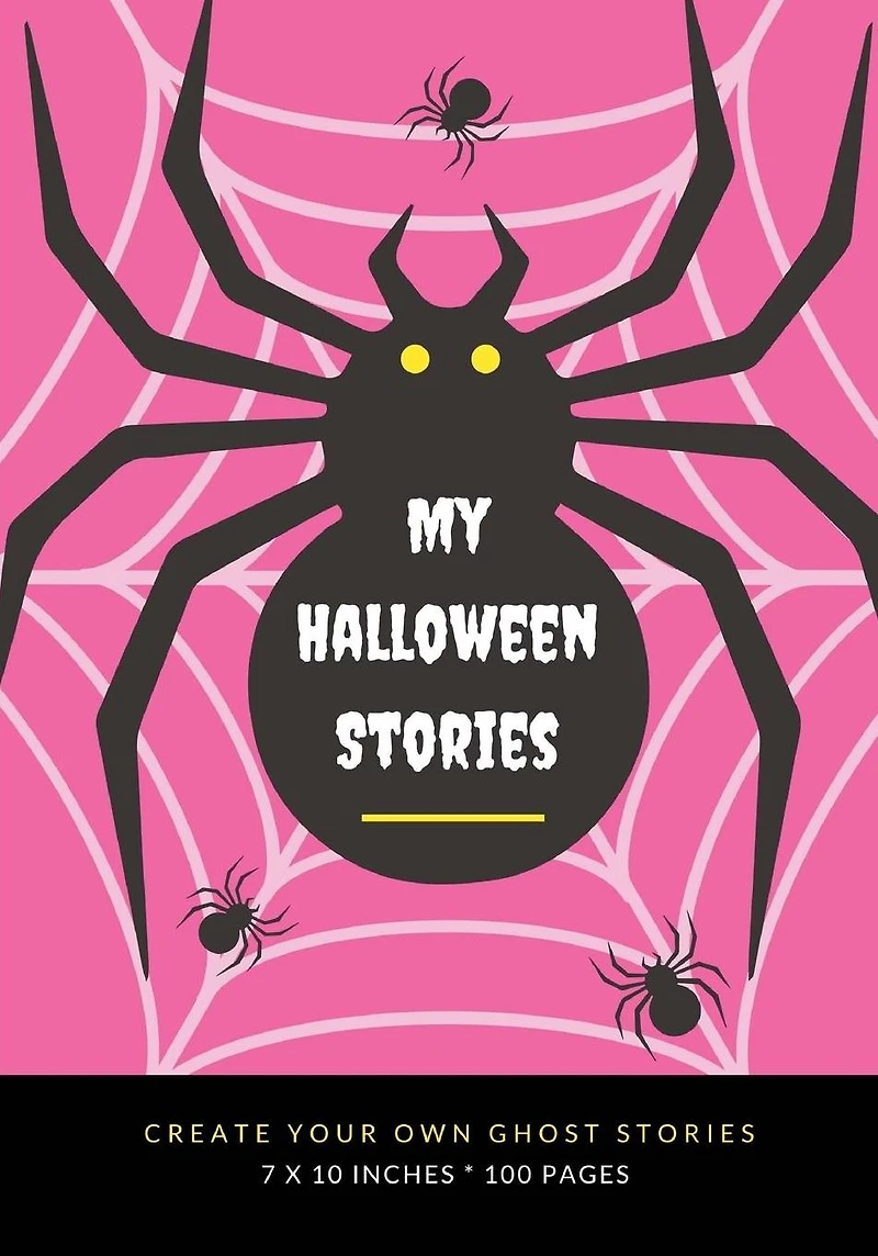 My Halloween Stories: Create Your Own Ghost Stories, 100 Pages