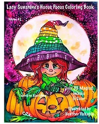 Lacy Sunshine's Hocus Pocus Coloring Book: Whimsical Magical Witches Halloween and More Volume 42 Heather Valentin