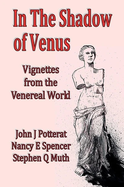 In the Shadow of Venus: Vignettes from the Venereal World