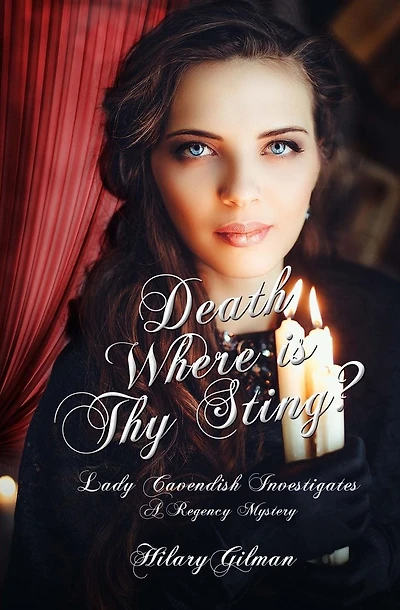 Death Where Is Thy Sting?: A Regency Mystery
