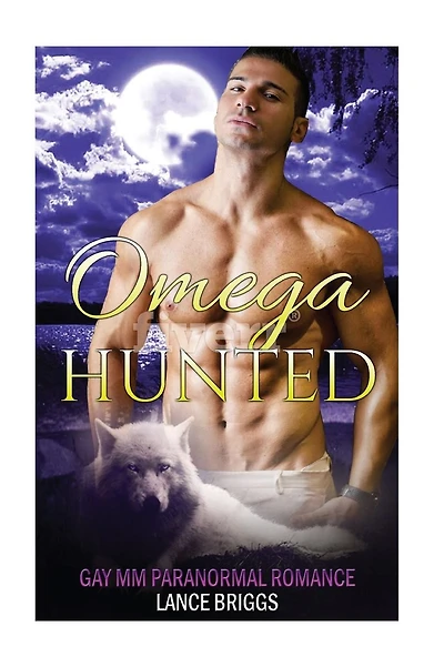 Omega Hunted: Gay MM Paranormal Romance