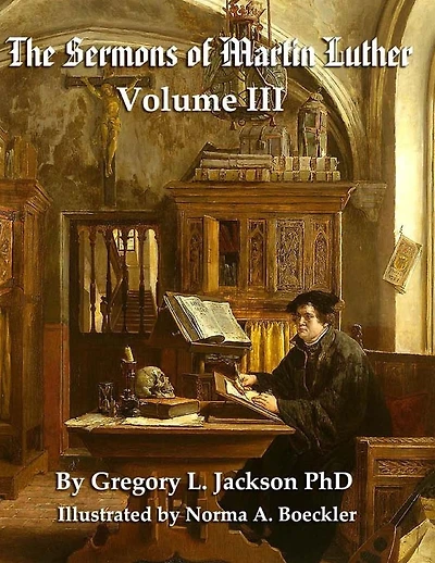 Luther's Sermons: Volume III: Student Economy Edition