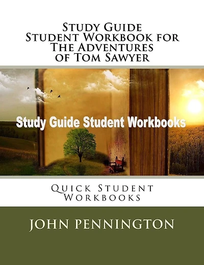 Study Guide Student Workbook for The Adventures of Tom Sawyer: Quick Student Workbooks