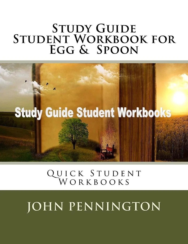 Study Guide Student Workbook for Egg & Spoon: Quick Student Workbooks