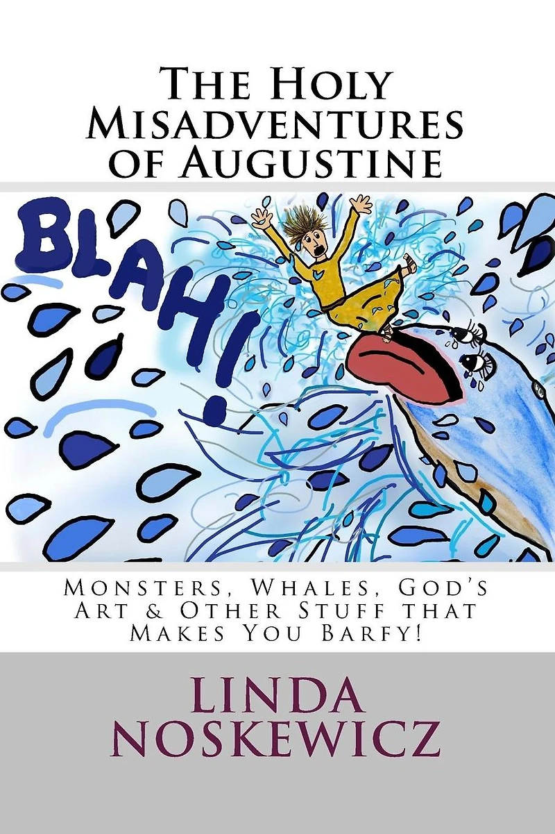 THe HoLY miSaDveNTuRes oF aUGusTInE