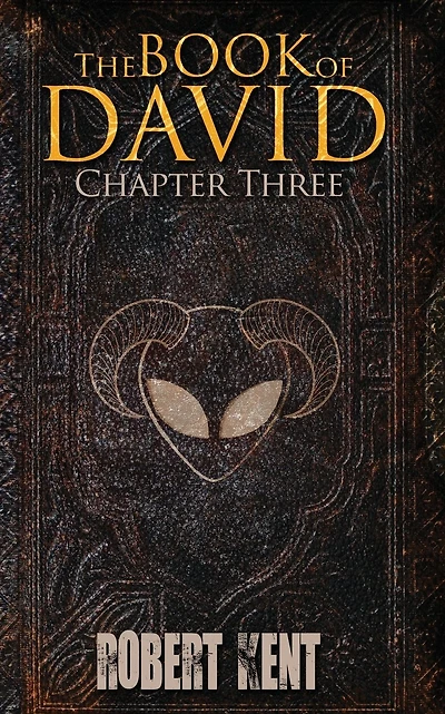 The Book of David: Chapter Three