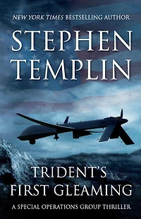Trident's First Gleaming: A Special Operations Group Thriller