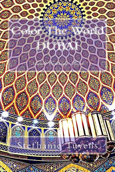 Color The World DUBAI: Adult Coloring Book