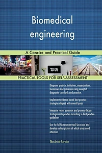 Biomedical engineering: A Concise and Practical Guide