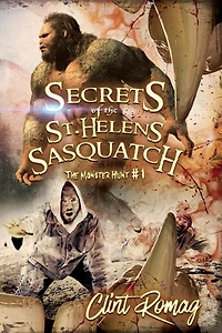 Secrets of the St. Helens Sasquatch