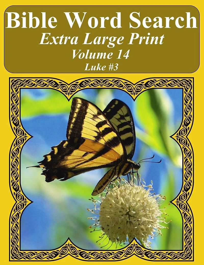 Bible Word Search Extra Large Print Volume 14: Luke #3
