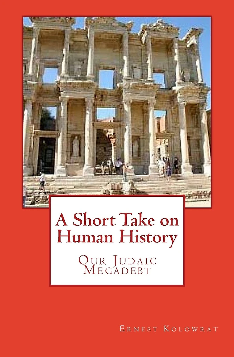 A Short Take on Human History: Our Judaic Megadebt