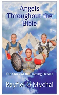 Angels Throughout the Bible: Story of Unsung Heroes