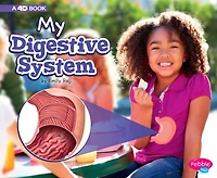 My Digestive System: A 4D Book