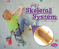 My Skeletal System: A 4D Book