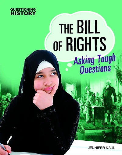 The Bill of Rights: Asking Tough Questions