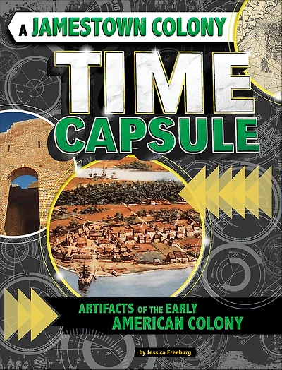 A Jamestown Colony Time Capsule: Artifacts of the Early American