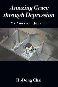 Amazing Grace through Depression: My American Journey