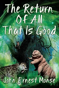 The Return Of All That Is Good