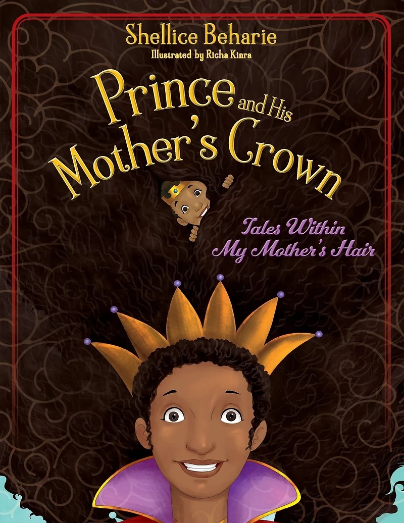 Prince and His Mother's Crown: Tales within My Hair